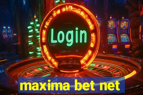 maxima bet net